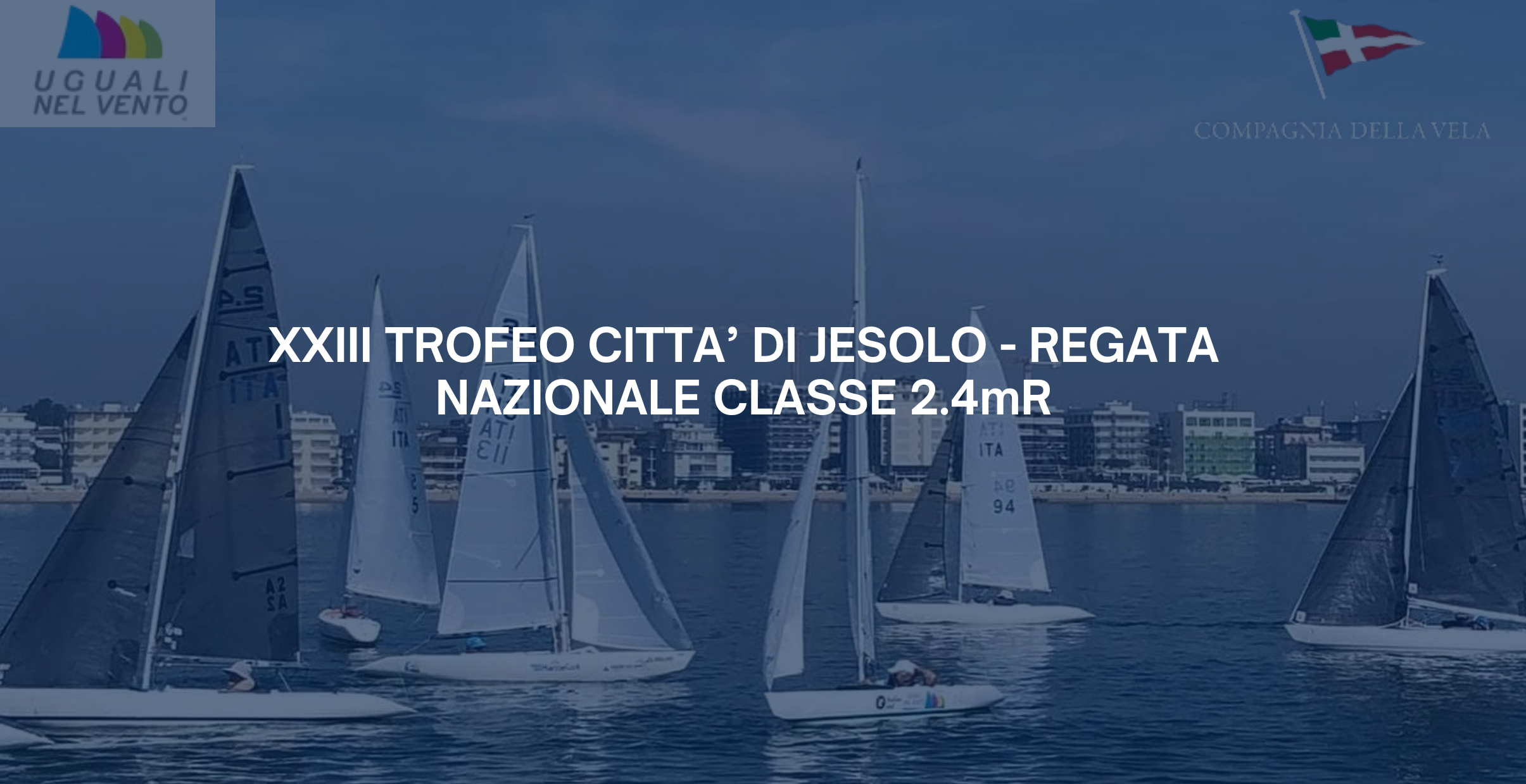 XXIII TROFEO CITTA' DI JESOLO - REGATA NAZIONALE 2.4mR